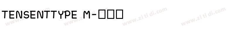 TENSENTTYPE M字体转换